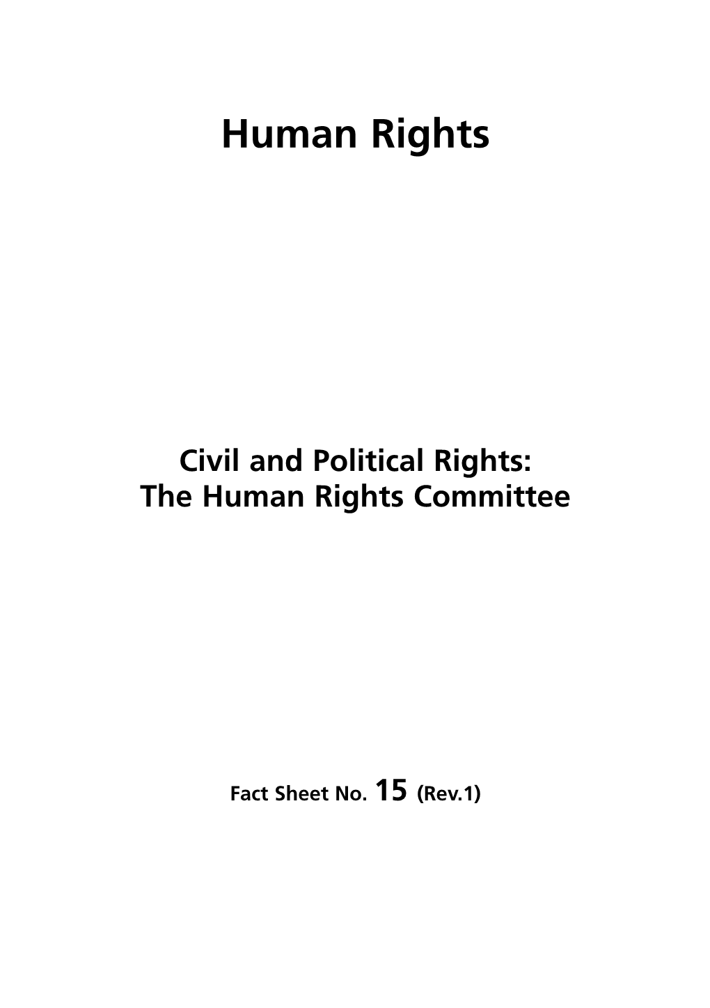 Civil and Political Rights: the Human Rights Committee (Rev.1) No