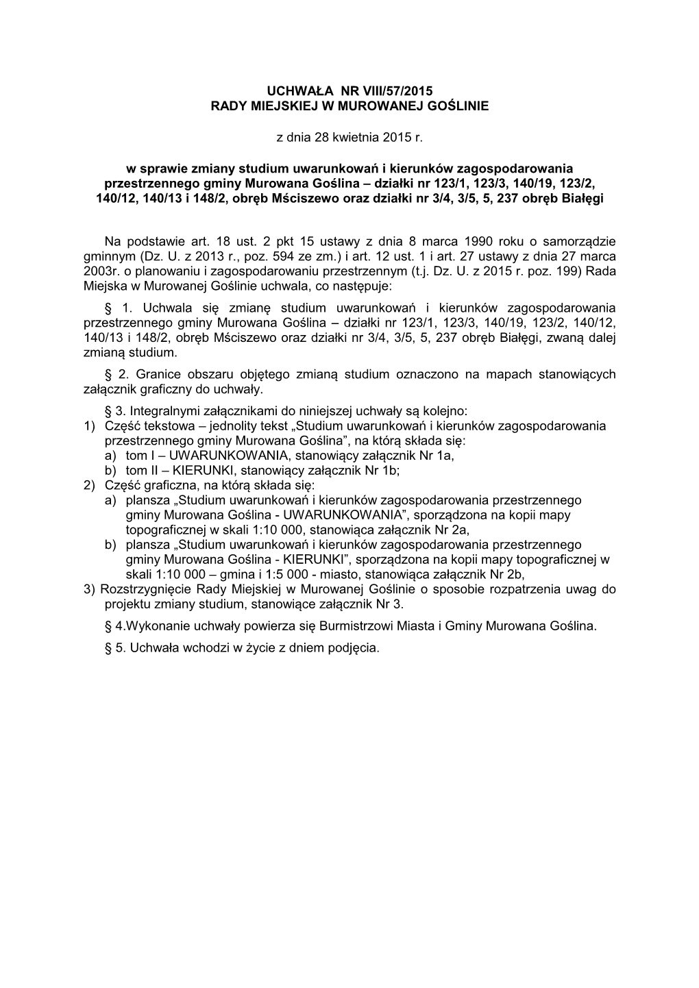 Uchwała Nr Viii/57/2015 Rady Miejskiej W Murowanej Goślinie