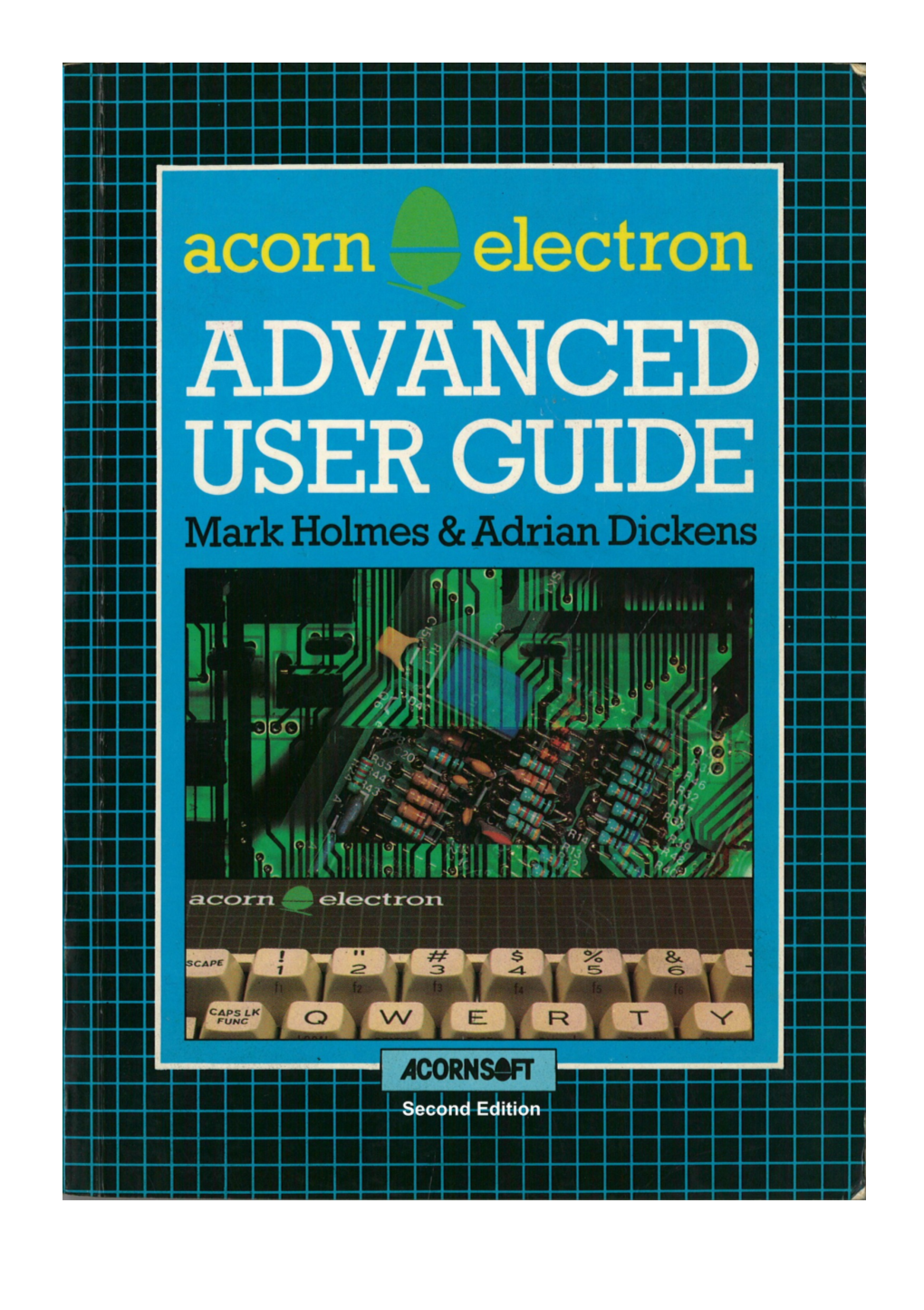 The Advanced User Guide for the Acorn Electron