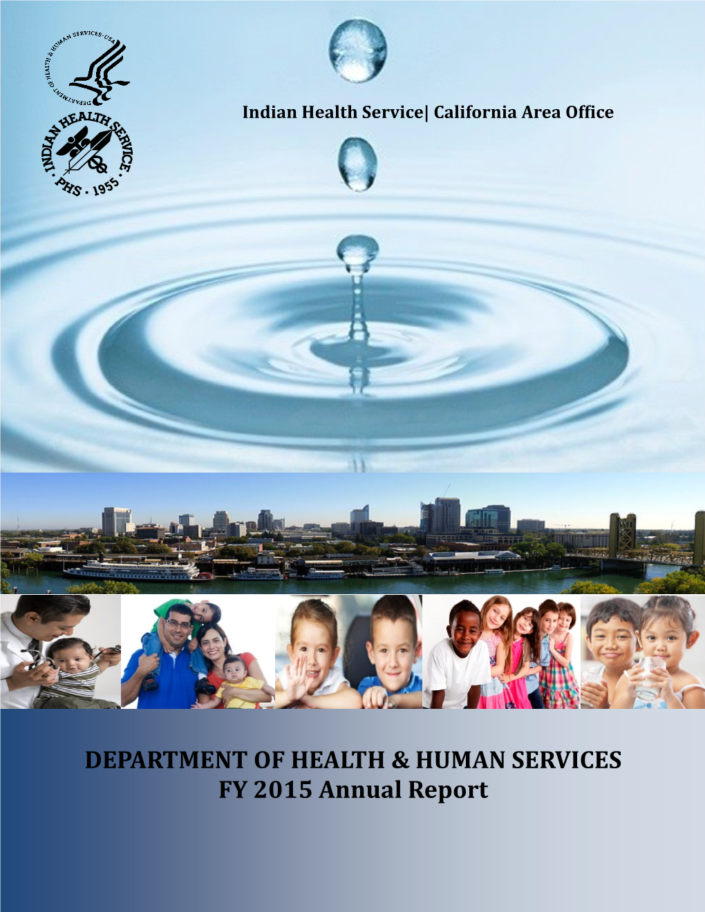 Indian Health Service California Area Office FY 2015 Annual Report