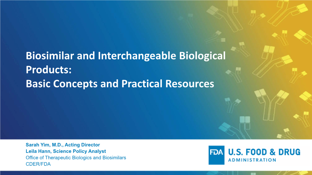 Biosimilar and Interchangeable Biological Products: Basic Concepts and Practical Resources