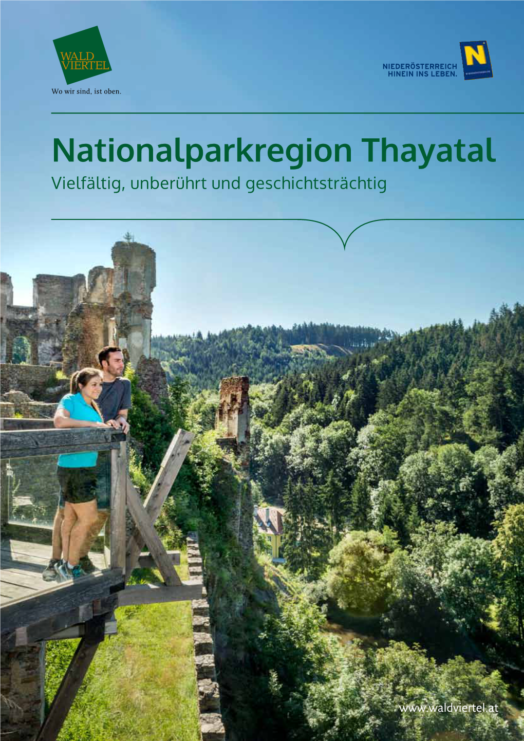 Nationalparkregion Thayatal Vielfältig, Unberührt Und Geschichtsträchtig