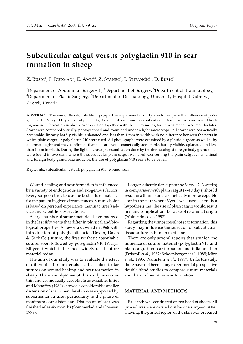 Subcuticular Catgut Versus Polyglactin 910 in Scar Formation in Sheep