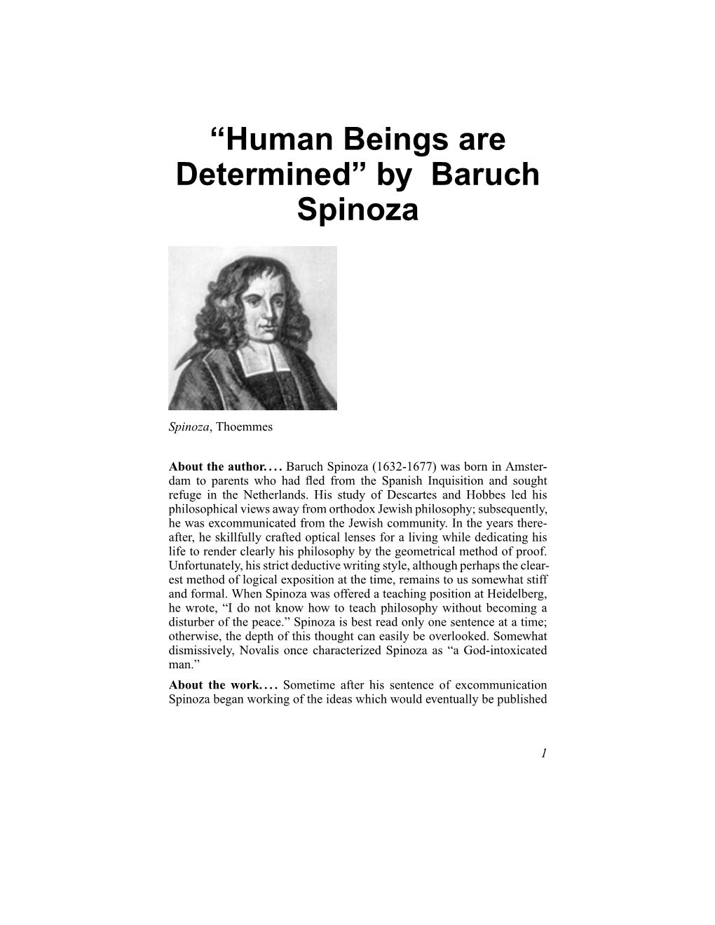“Human Beings Are Determined” by Baruch Spinoza