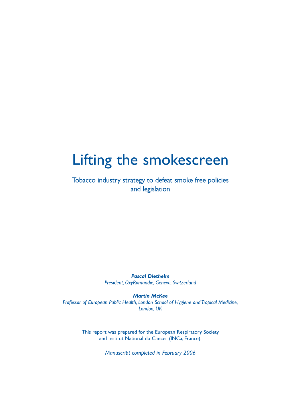 Lifting the Smokescreen