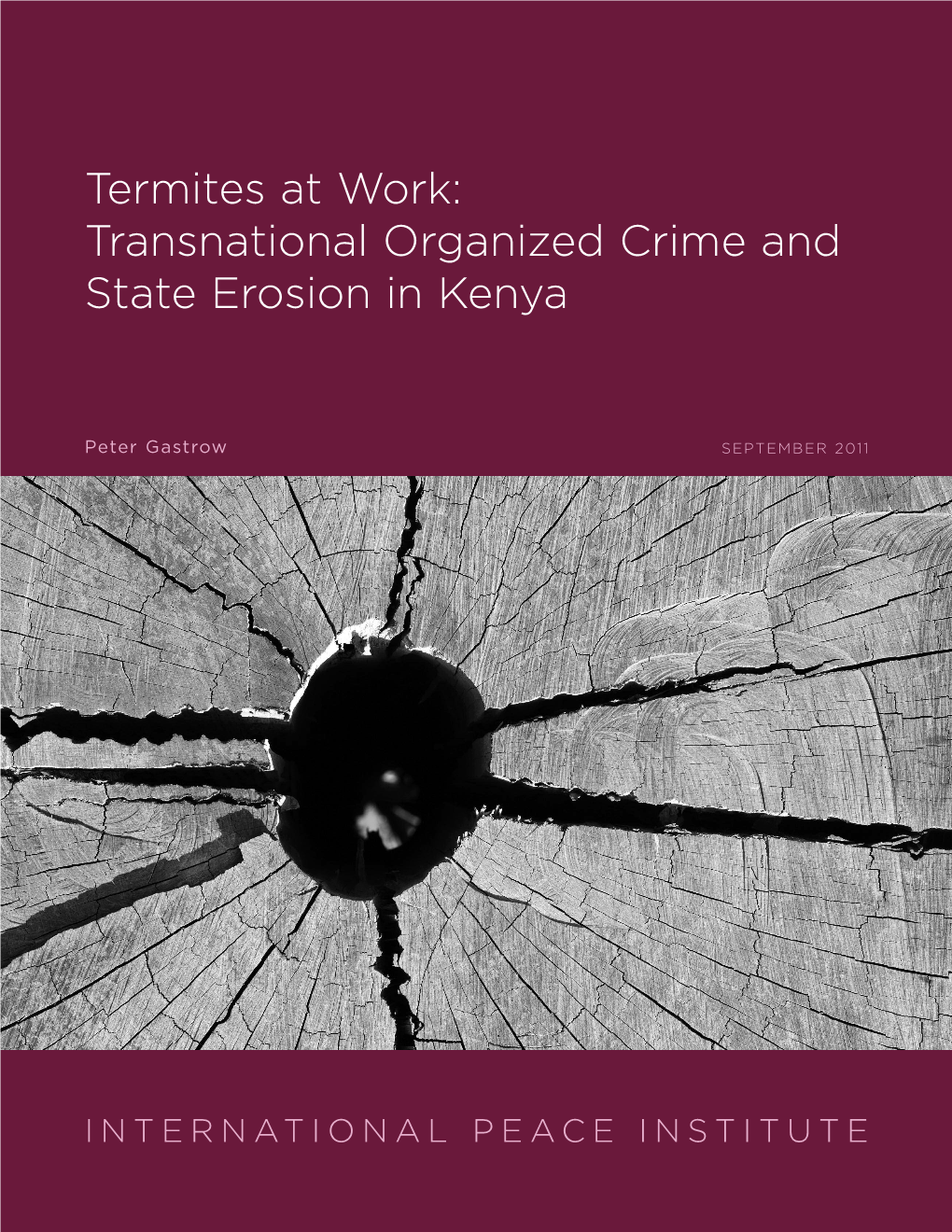 Transnational Organized Crime and State Erosion in Kenya