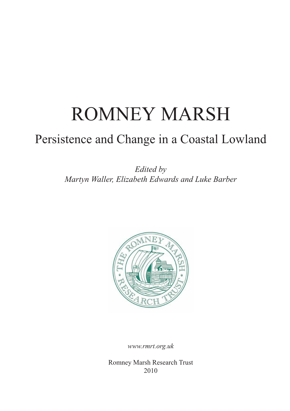 ROMNEY MARSH Persistence and Change in a Coastal Lowland
