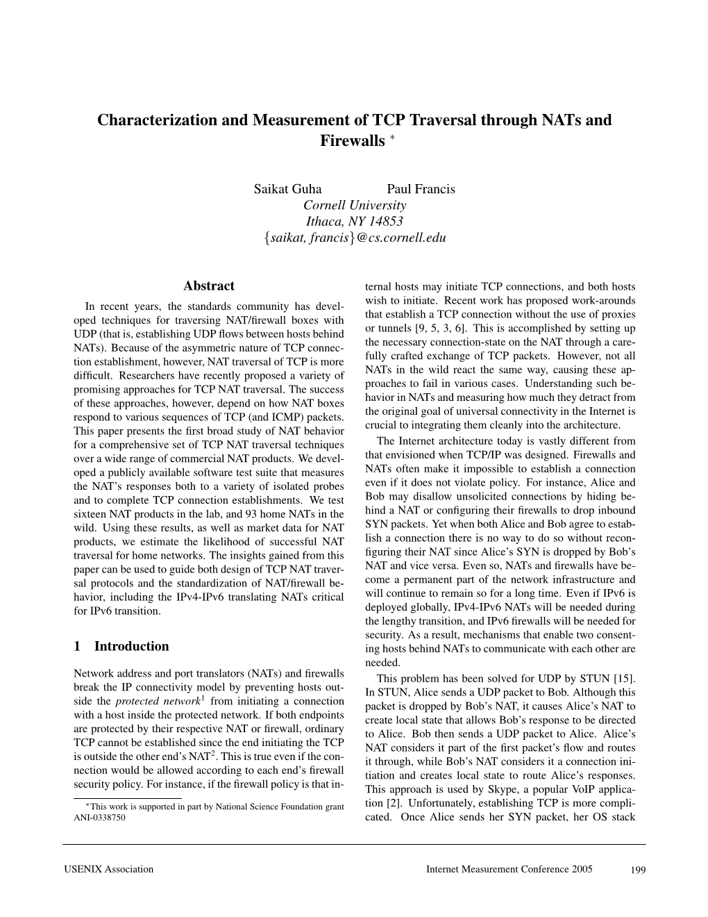 Characterization and Measurement of TCP Traversal Through Nats and Firewalls ∗