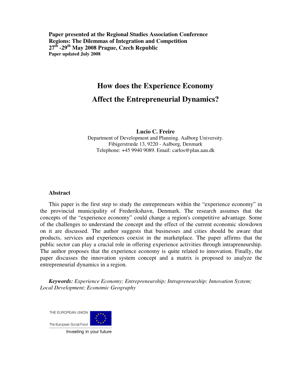 How Does the Experience Economy Affect the Entrepreneurial Dynamics?