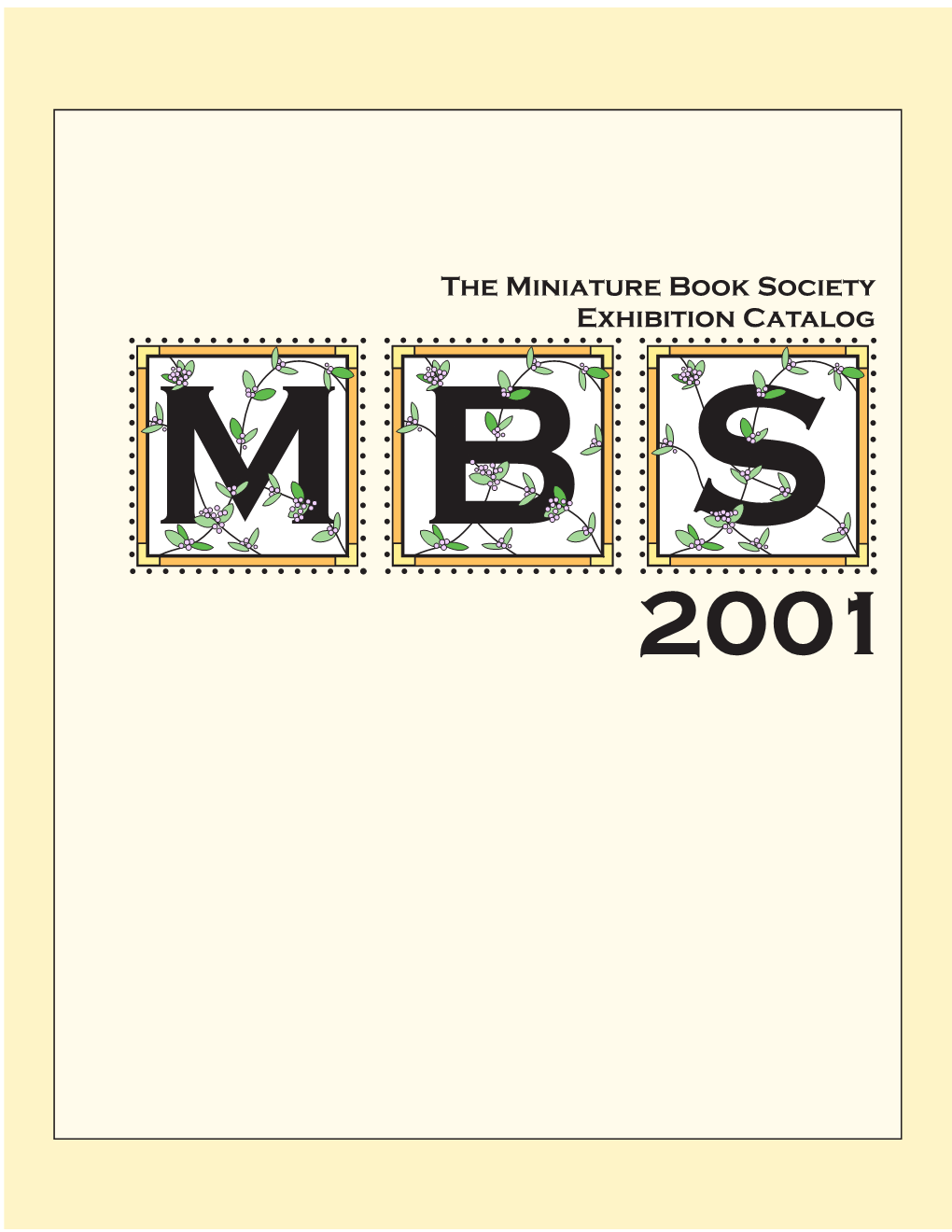 2001 a Catalog of the 2001 Miniature Book Exhibition