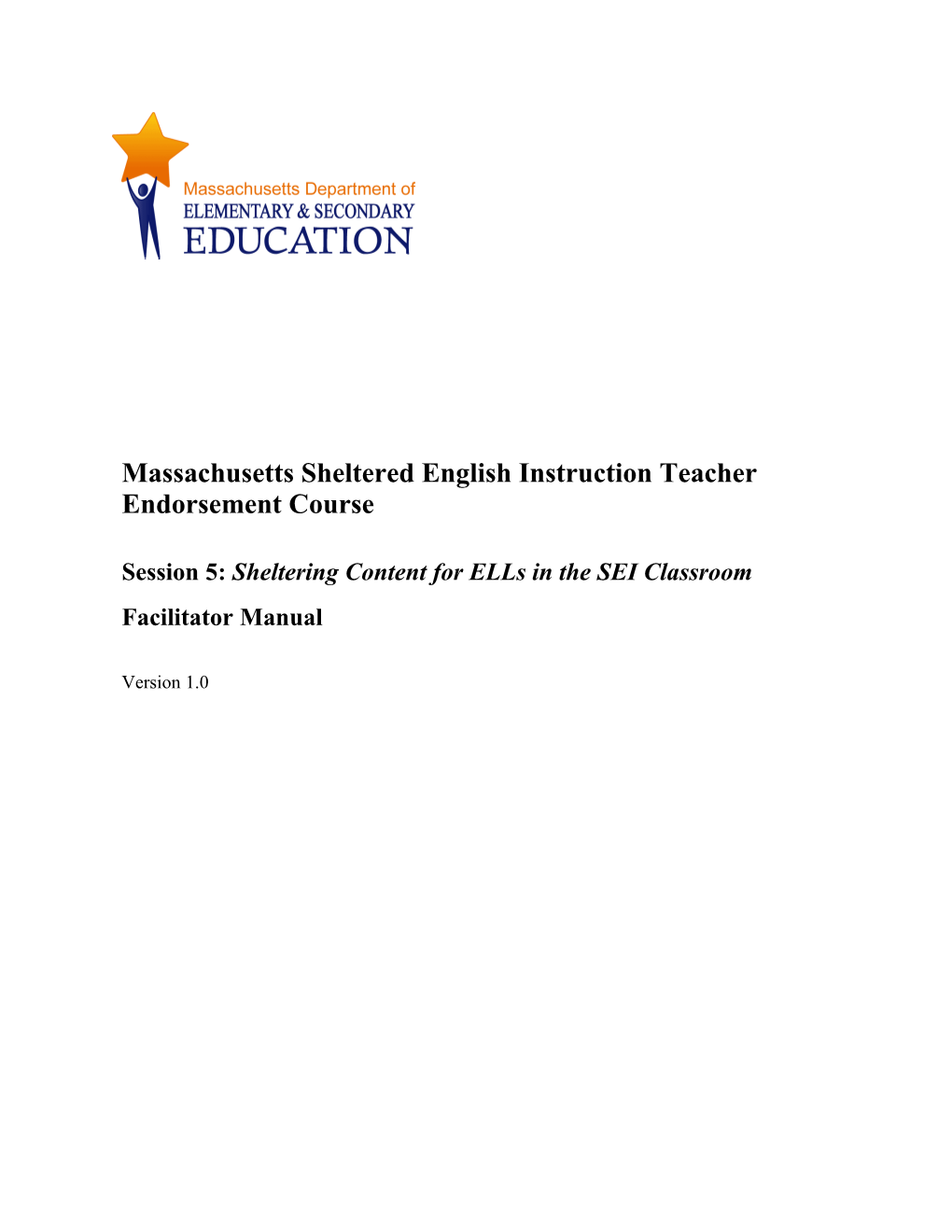 FM Sheltering Content for Ells in the SEI Classroom