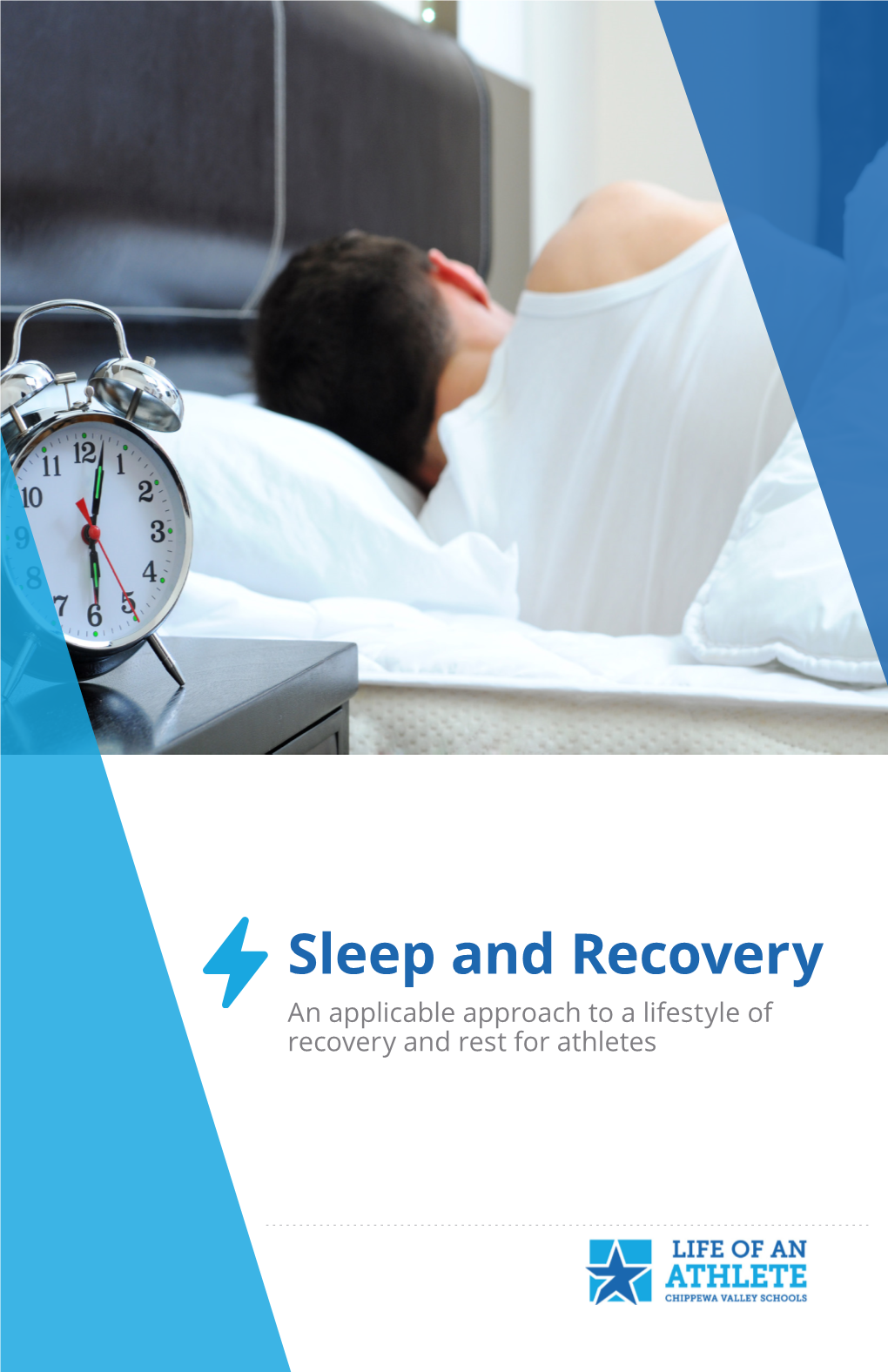 Sleep and Recovery an Applicable Approach to a Lifestyle of Recovery and Rest for Athletes