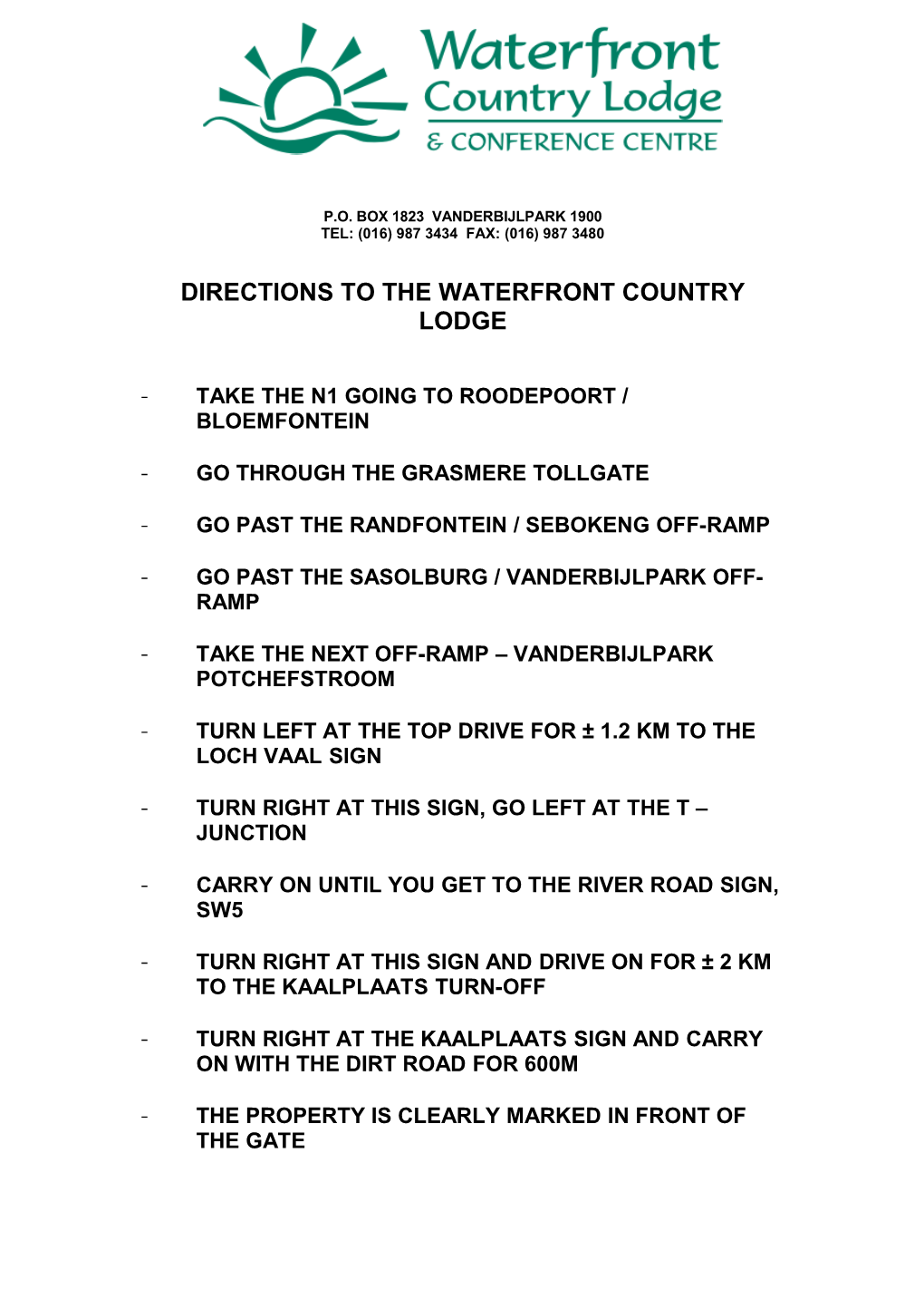 Directions to the Waterfront Country Lodge