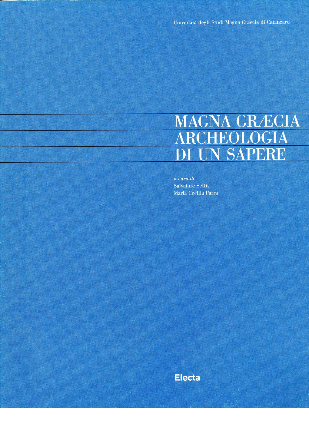 Magna Grjecia Archeologia Di Un Sapere