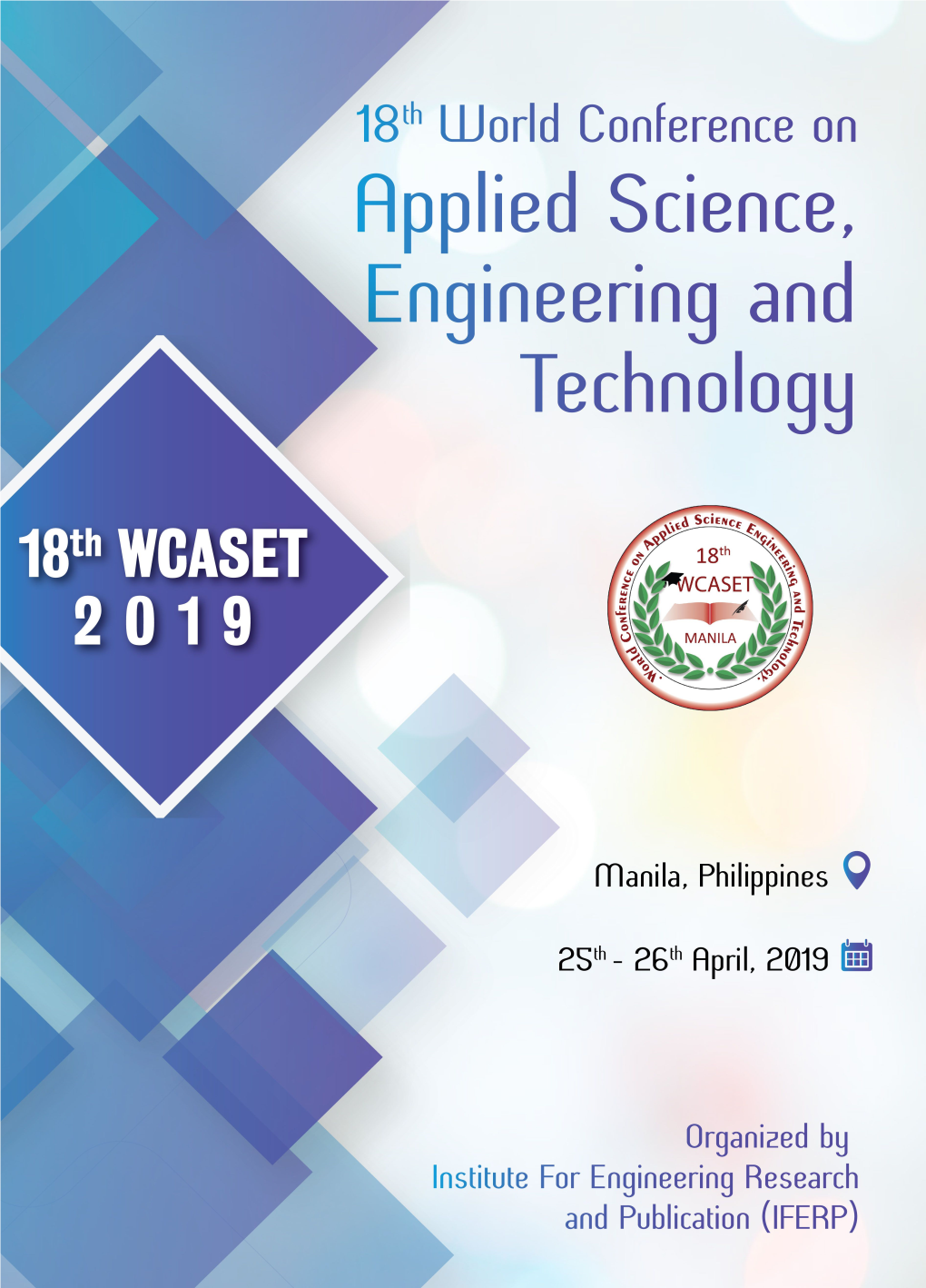 World Conference on Applied Science, Engineering and Technology (WCASET – 19)