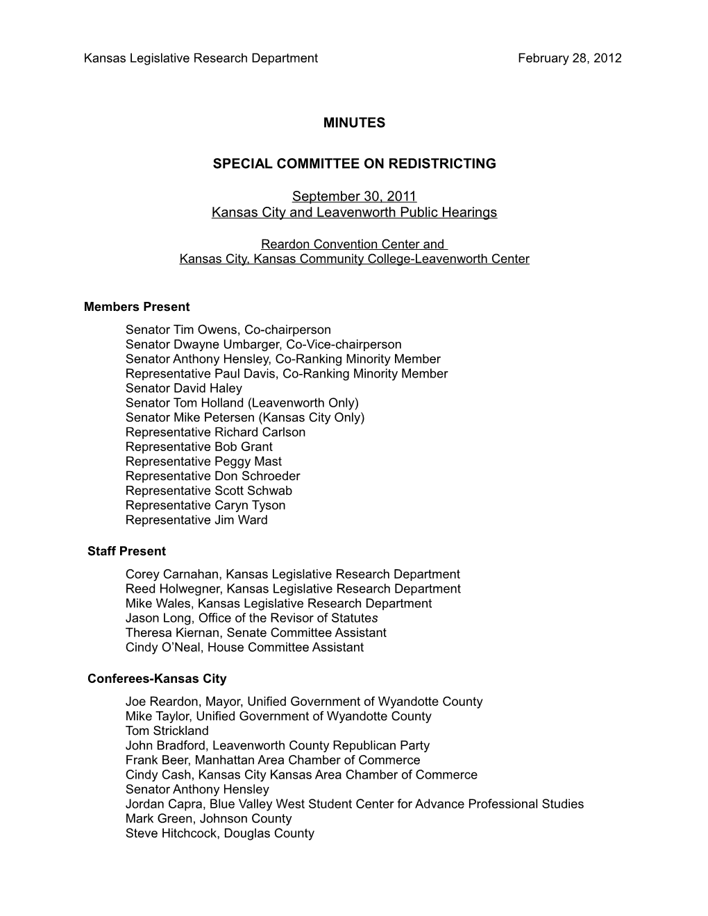 MINUTES SPECIAL COMMITTEE on REDISTRICTING September 30, 2011 Kansas City and Leavenworth Public Hearings