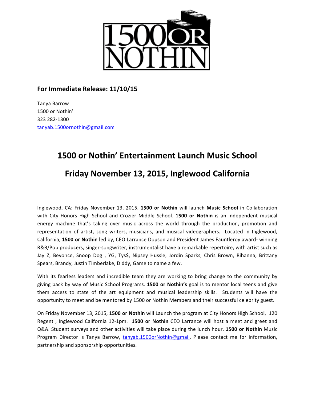 1500 Or Nothin' Entertainment Launch Music School Friday