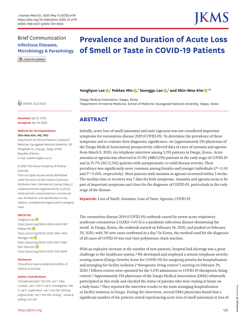 Prevalence and Duration of Acute Loss of Smell Or Taste in COVID-19