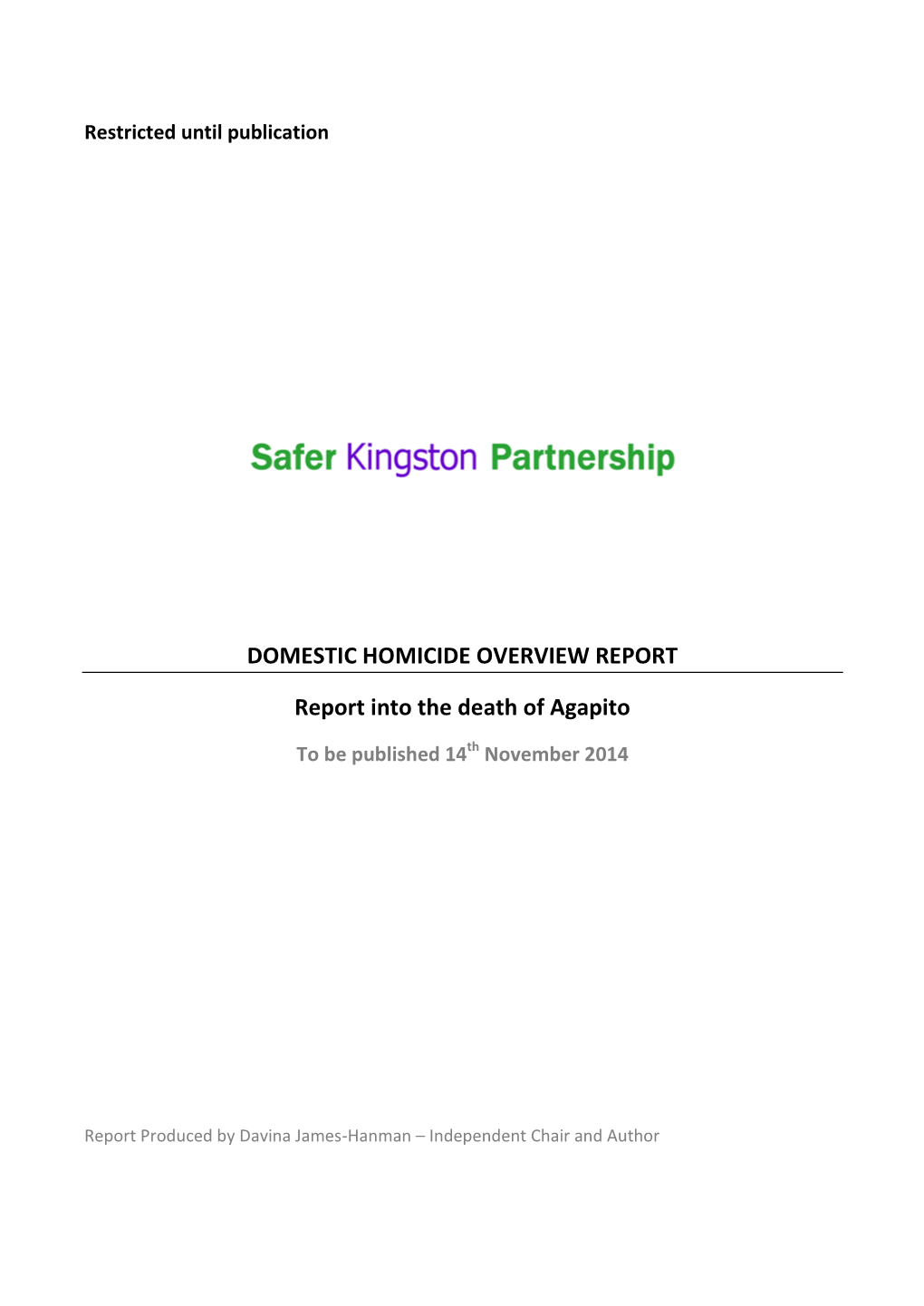 DOMESTIC HOMICIDE OVERVIEW REPORT Report