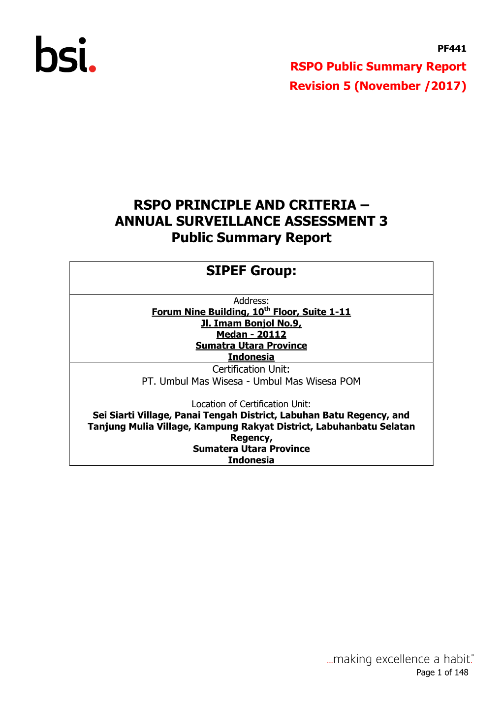 RSPO PRINCIPLE and CRITERIA – ANNUAL SURVEILLANCE ASSESSMENT 3 Public Summary Report