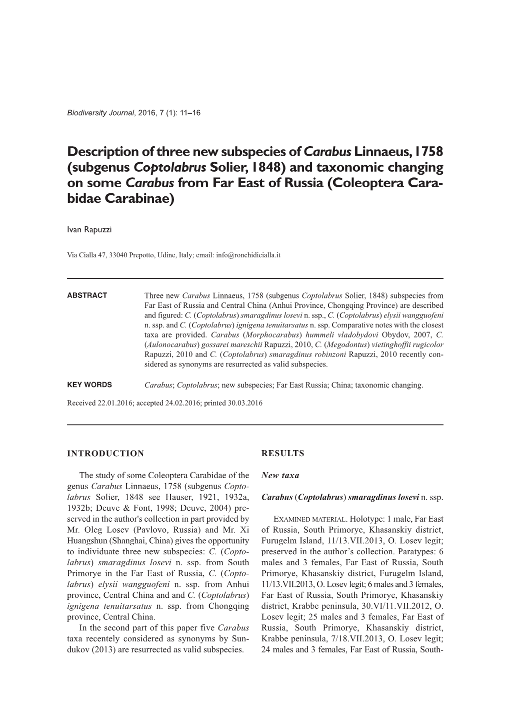 Description of Three New Subspecies of Carabuslinnaeus, 1758 (Subgenus Coptolabrus Solier, 1848) and Taxonomic Changing on Some