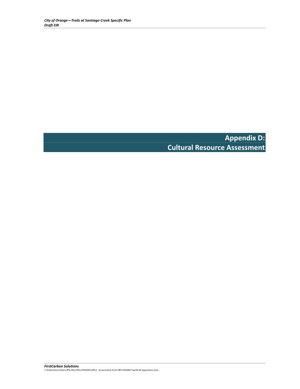 Appendix D: Cultural Resource Assessment