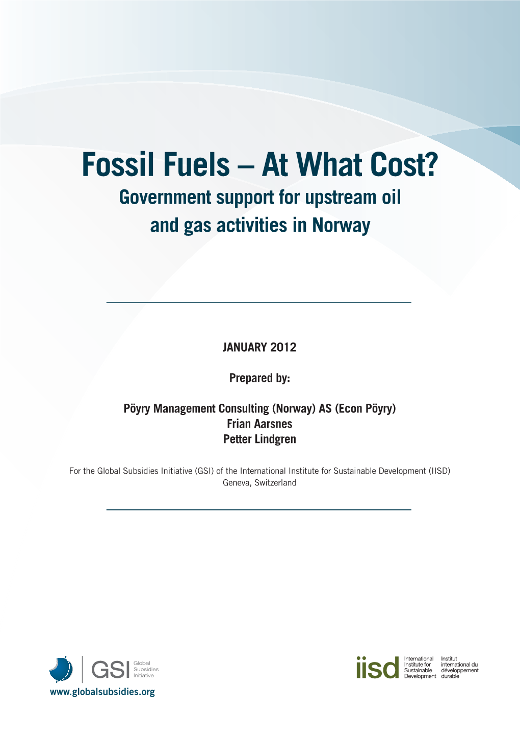 Government Support for Upstream Oil and Gas Activities in Norway