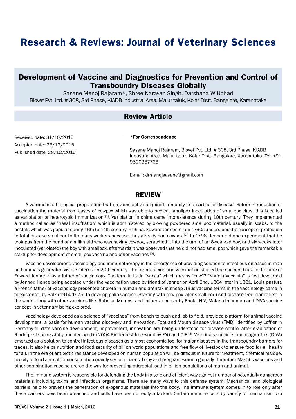 Development of Vaccine and Diagnostics for Prevention And