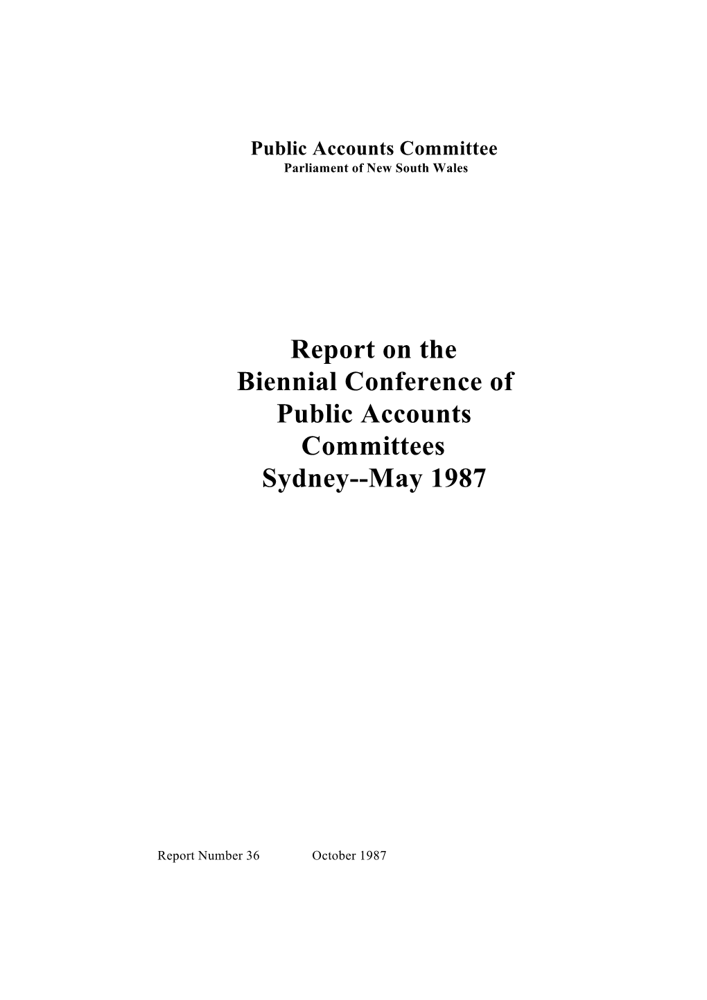 Biennial Conference of Public Accounts Committees Sydney--May 1987