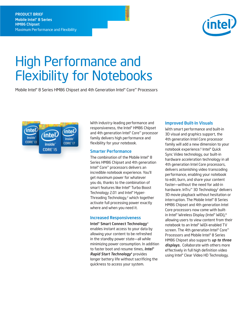 High Performance and Flexibility for Notebooks