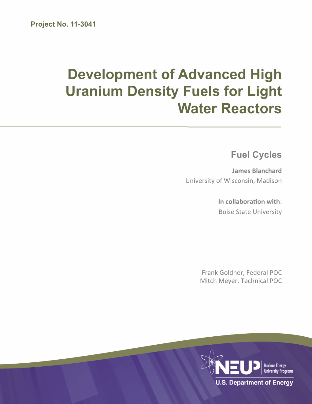 Development of Advanced High Uranium Density Fuels for Light Water Reactors