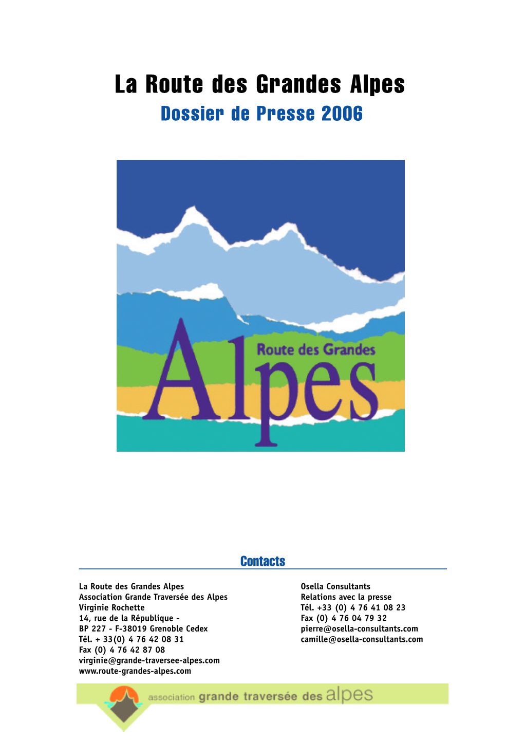 La Route Des Grandes Alpes Dossier De Presse 2006