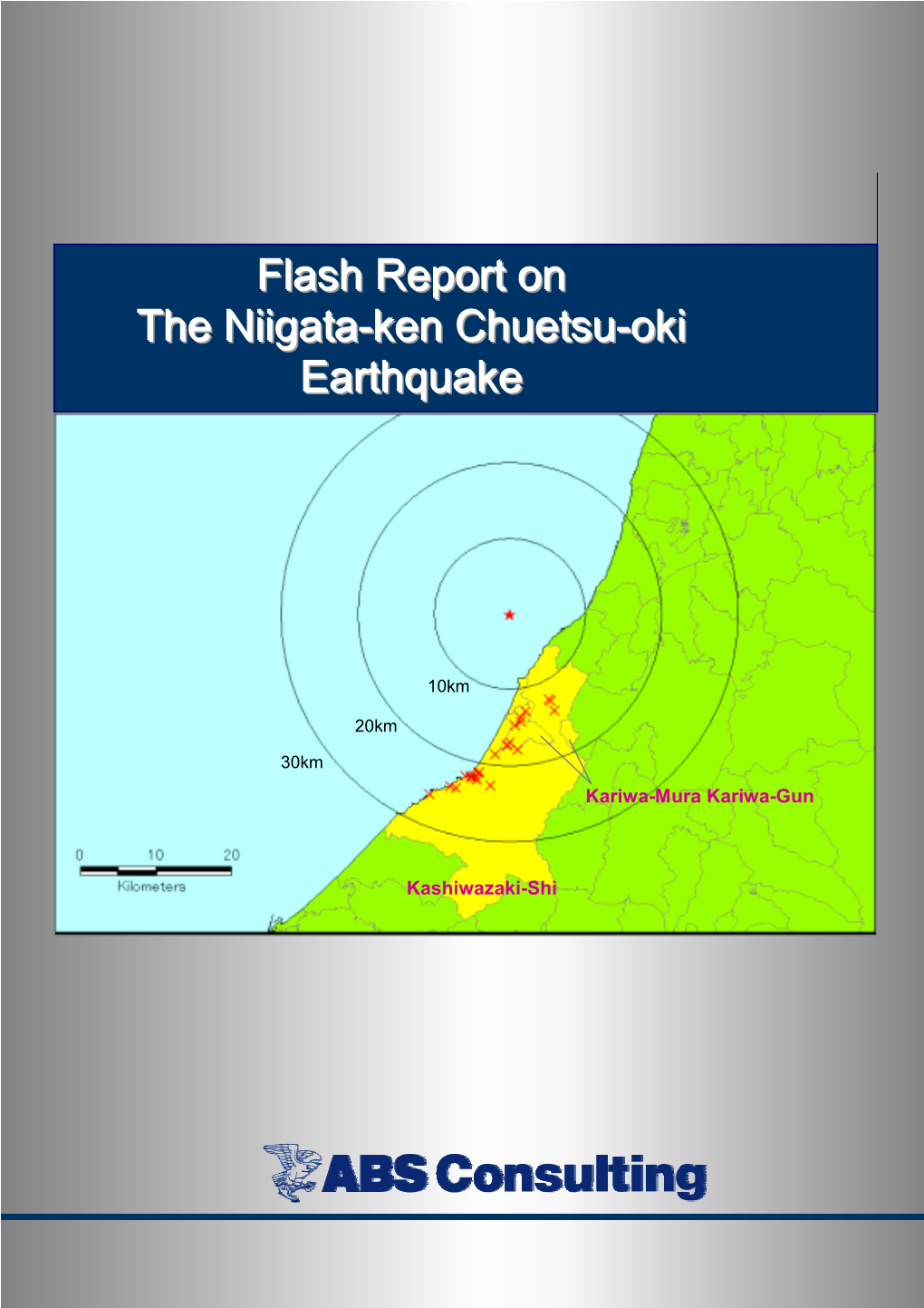 Flash Report on the Niigata-Ken Chuetsu-Oki Earthquake