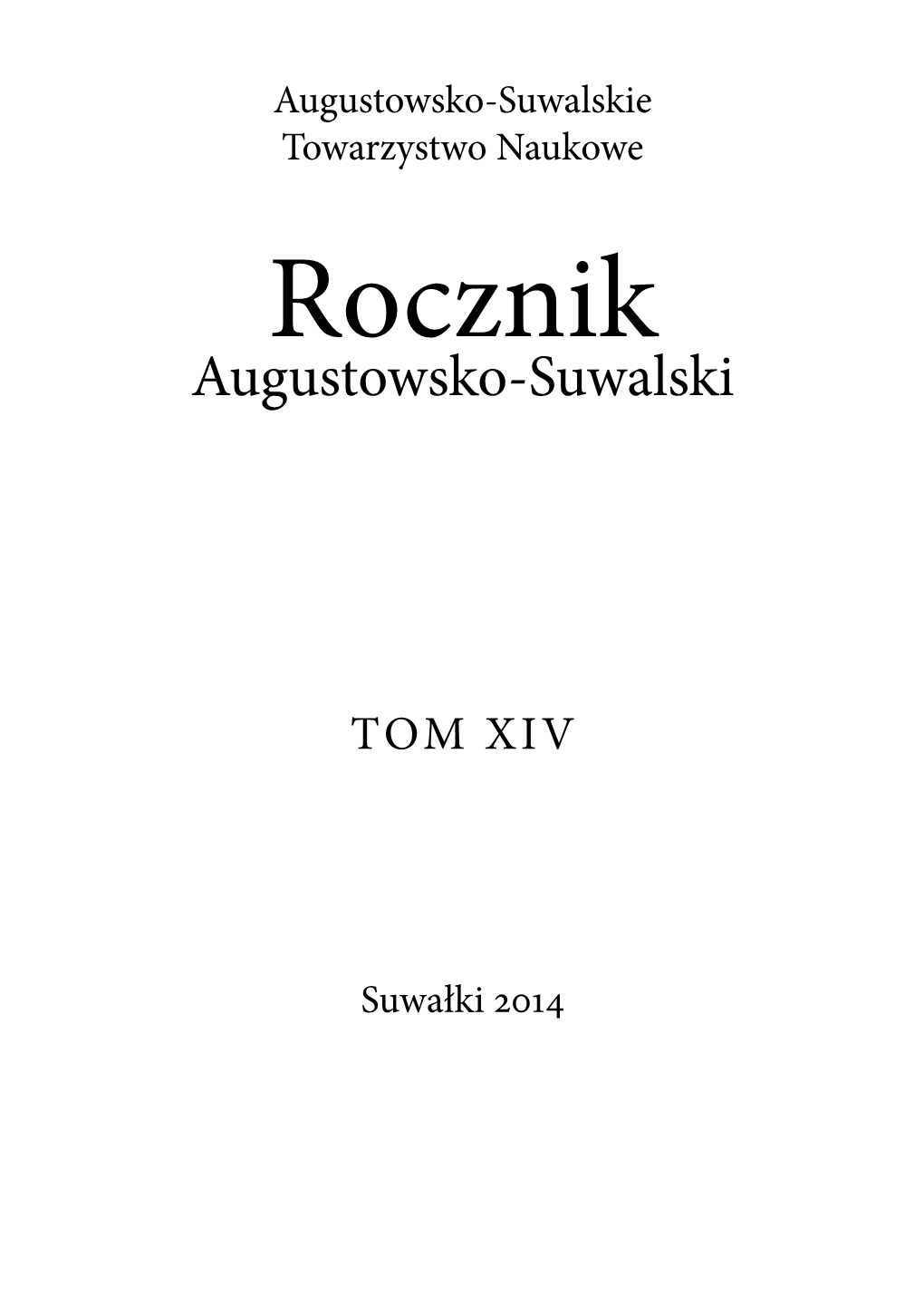 2014 Redaktor Naczelny Mgr Andrzej Matusiewicz