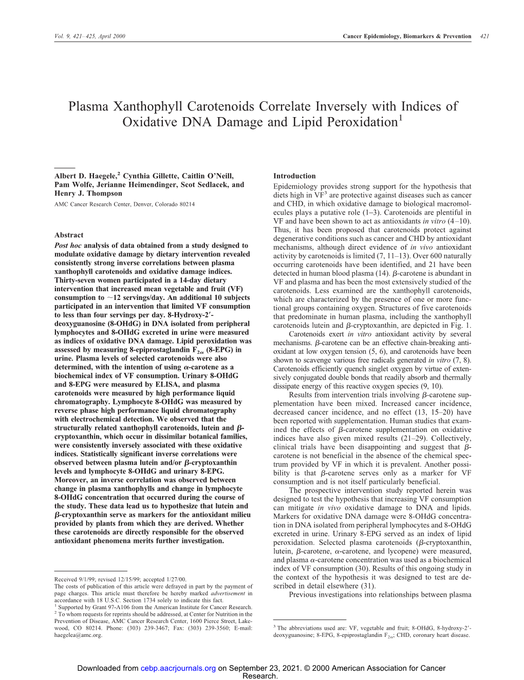 Plasma Xanthophyll Carotenoids Correlate Inversely with Indices of Oxidative DNA Damage and Lipid Peroxidation1