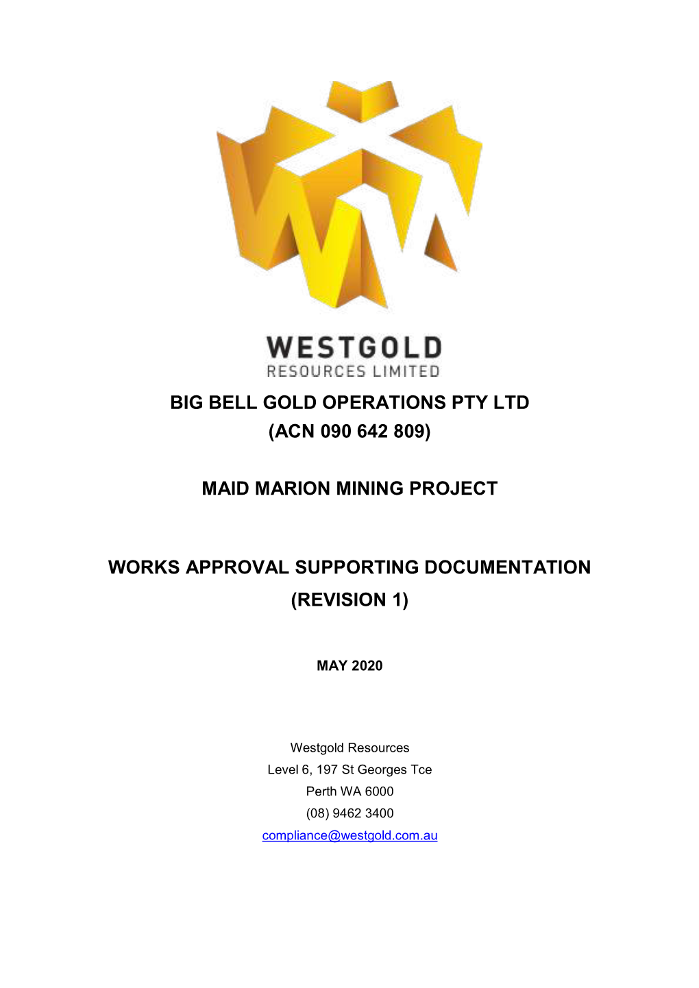 Big Bell Gold Operations Pty Ltd (Acn 090 642 809) Maid