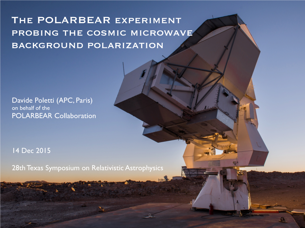 The POLARBEAR Experiment Probing the Cosmic Microwave Background Polarization