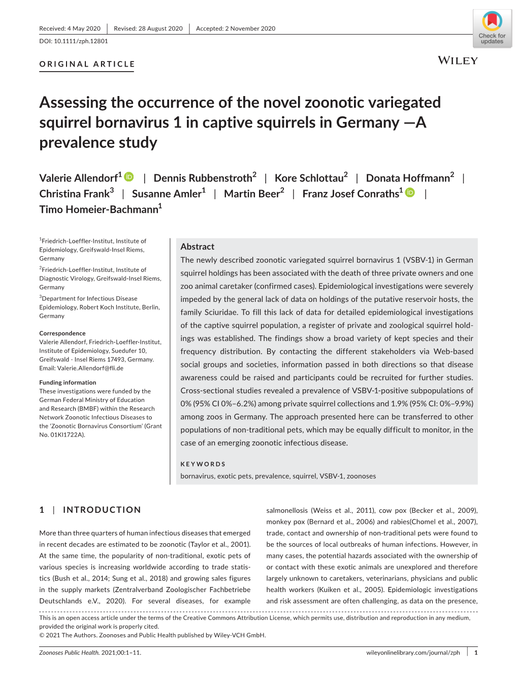 Assessing the Occurrence of the Novel Zoonotic Variegated Squirrel Bornavirus 1 in Captive Squirrels in Germany —A Prevalence Study