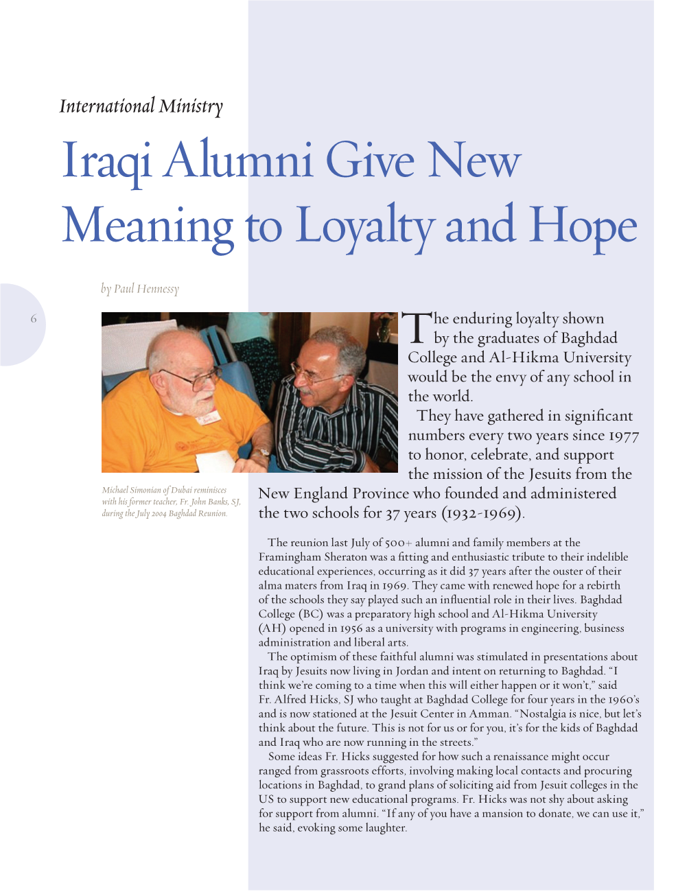 Iraqi Alumni Give New Meaning to Loyalty and Hope