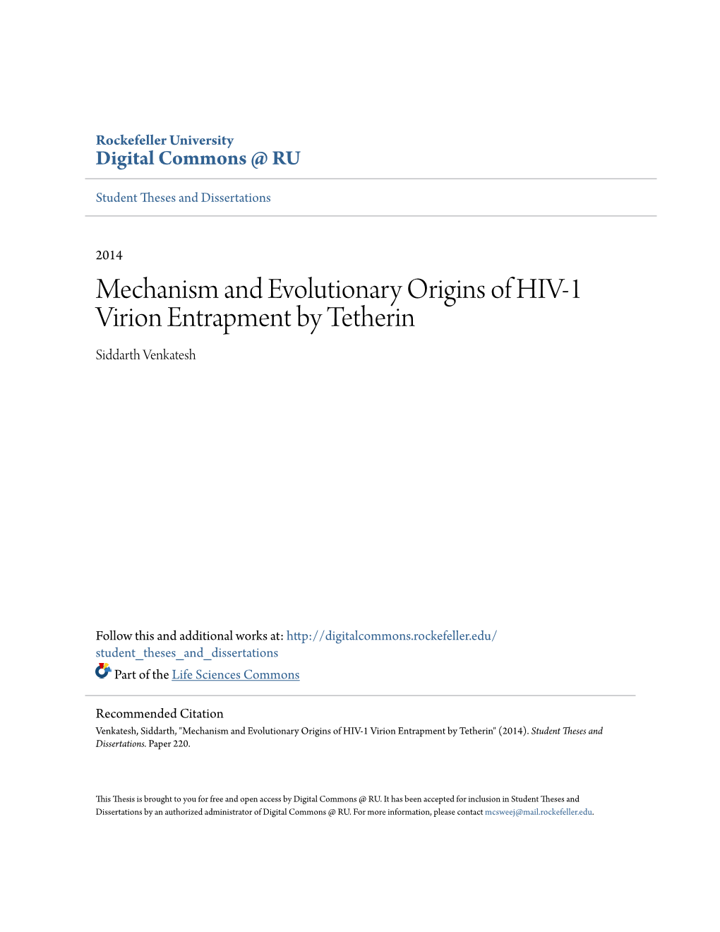 Mechanism and Evolutionary Origins of HIV-1 Virion Entrapment by Tetherin Siddarth Venkatesh