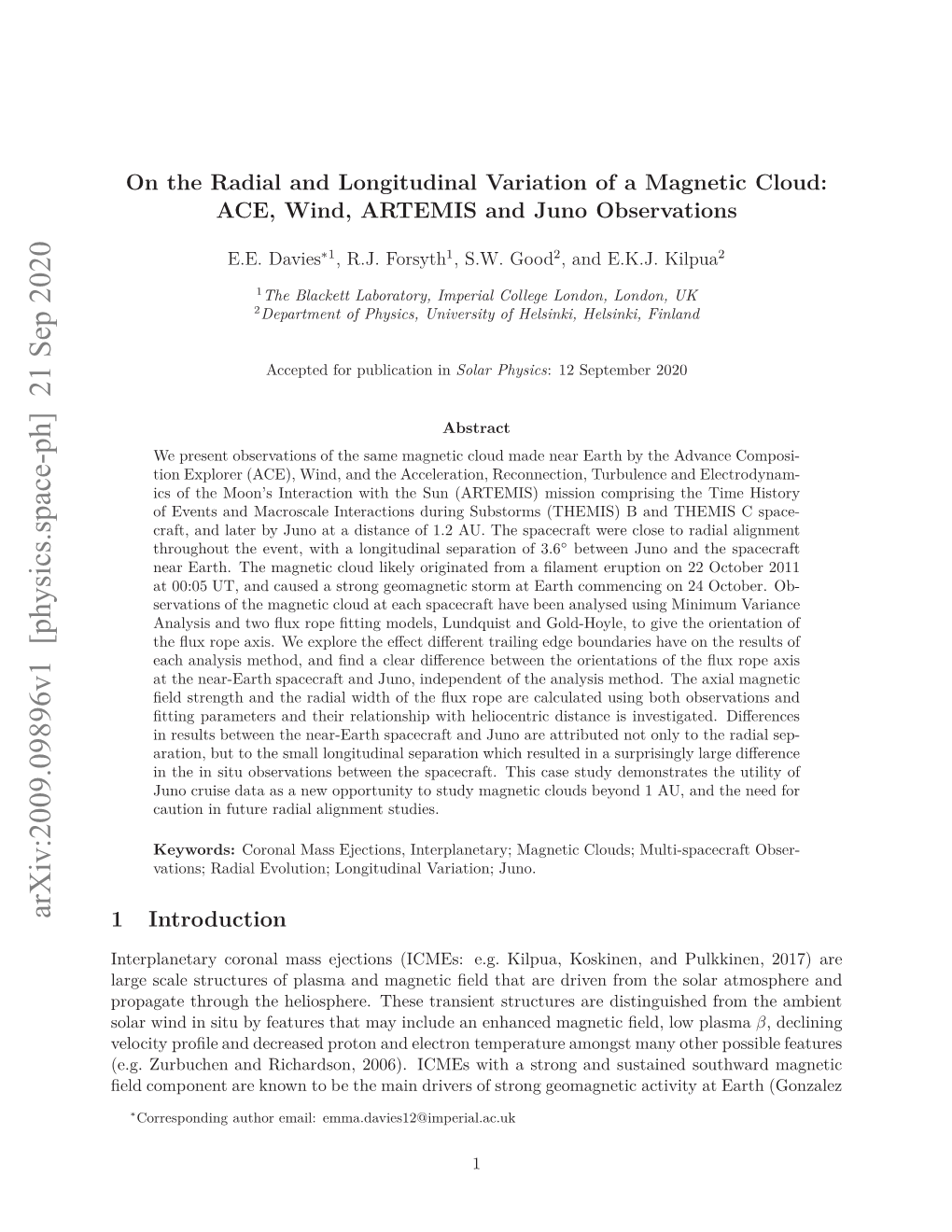 On the Radial and Longitudinal Variation of a Magnetic Cloud: ACE