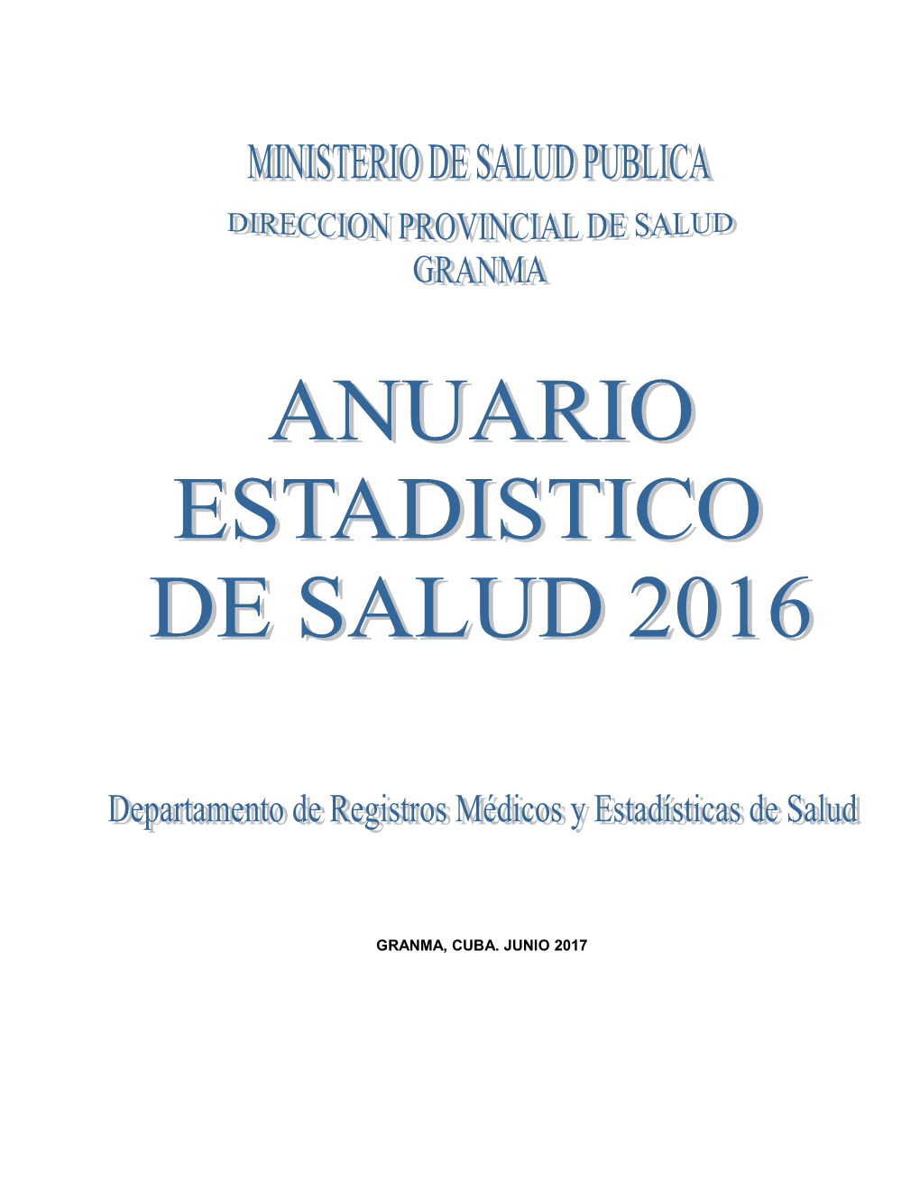 Anuario Estadístico De Granma 2016