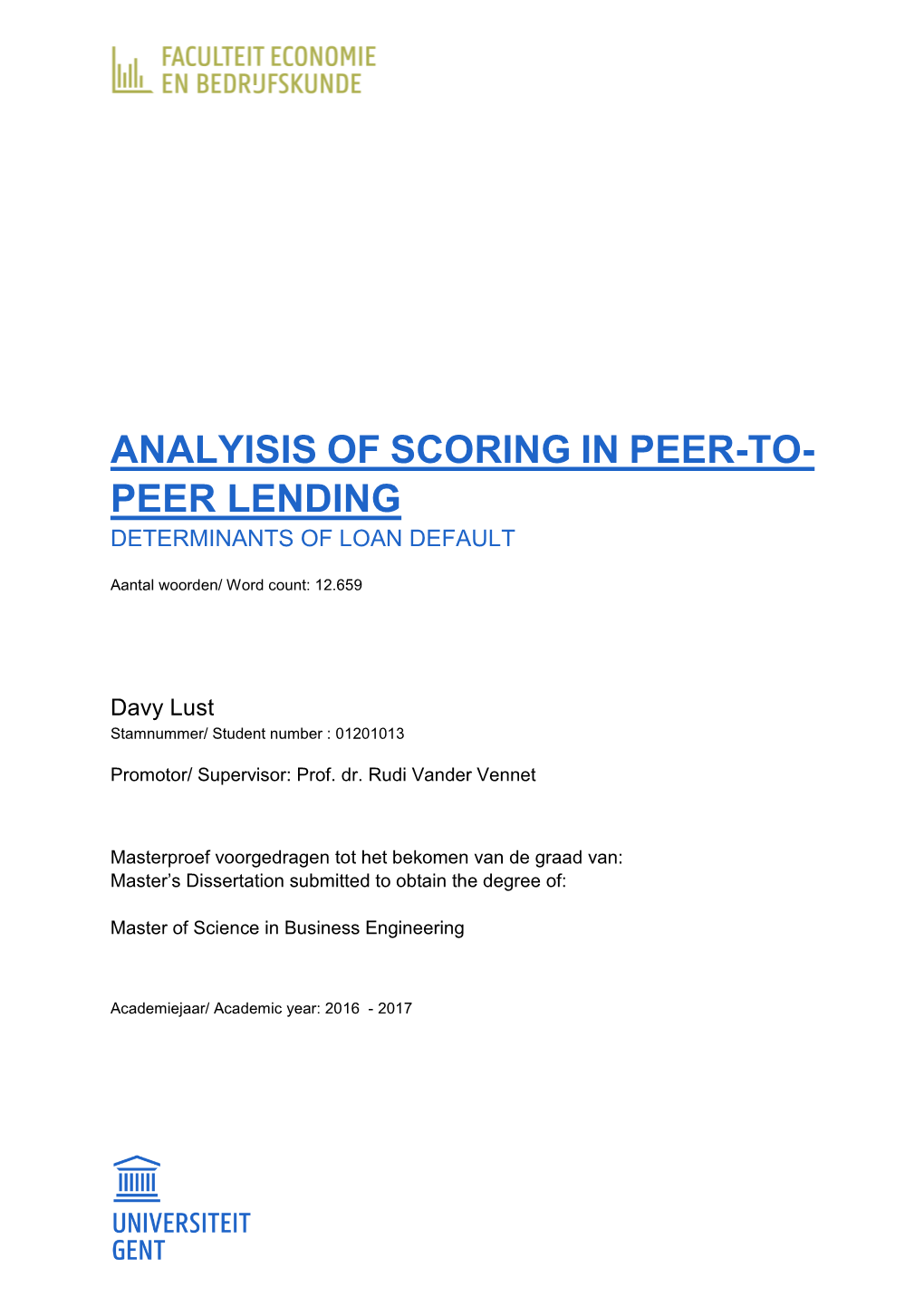 Analyisis of Scoring in Peer-To- Peer Lending Determinants of Loan Default