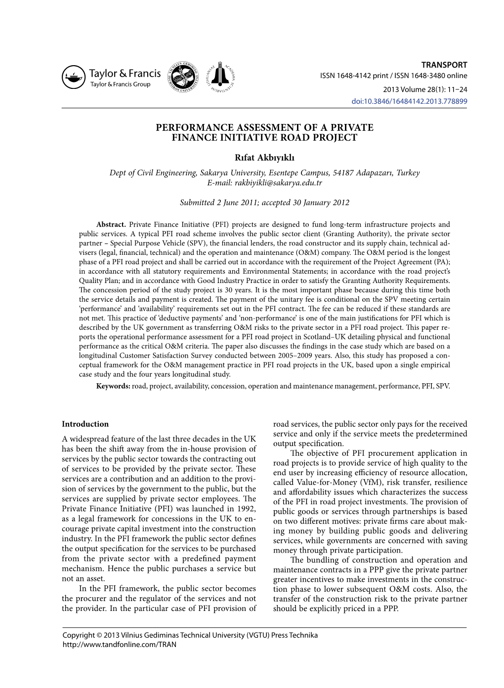 Performance Assessment of a Private Finance Initiative Road Project