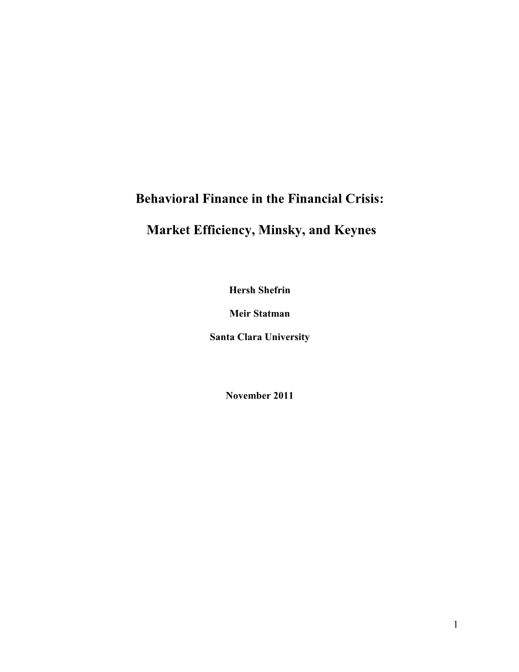 Behavioral Finance in the Financial Crisis