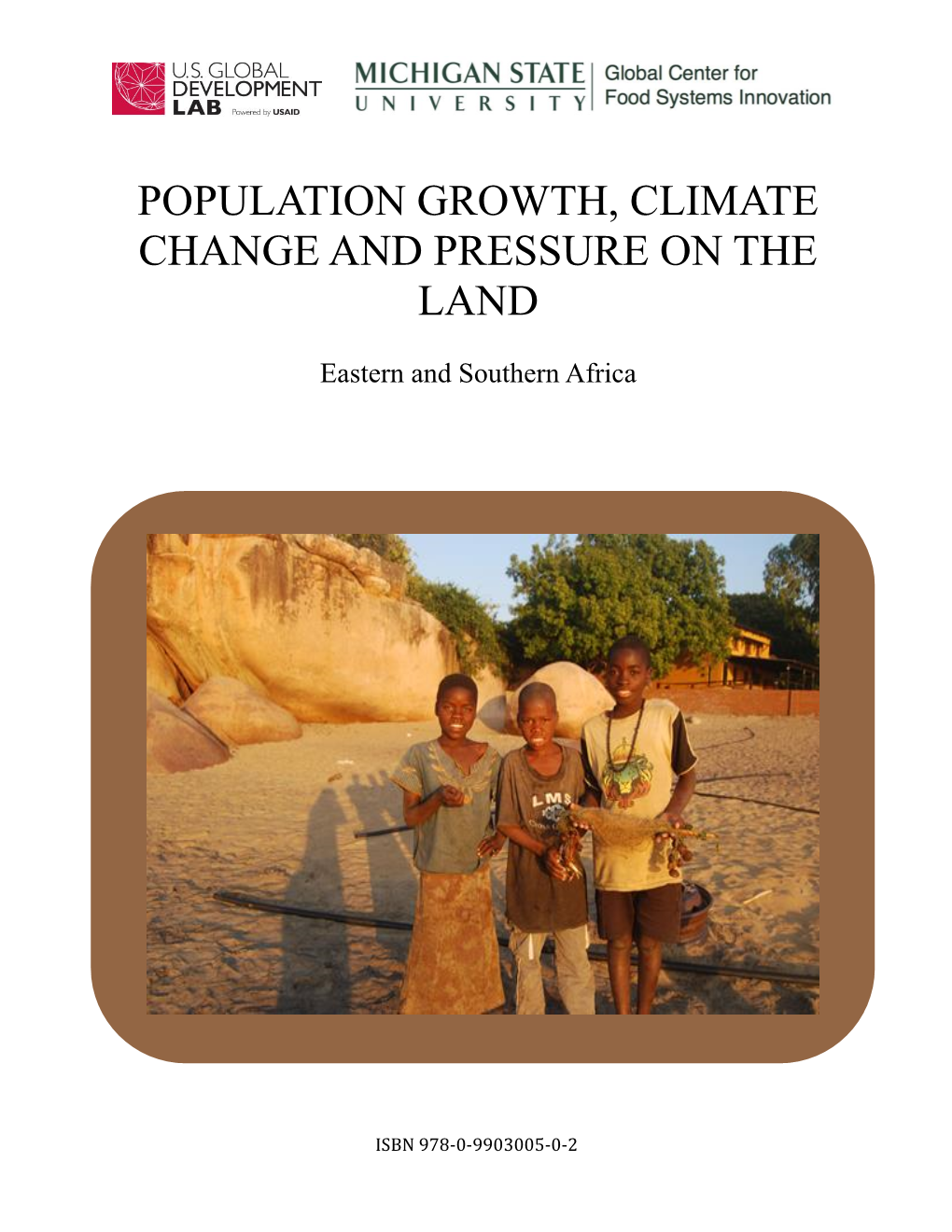 Population Growth, Climate Change and Pressure on the Land