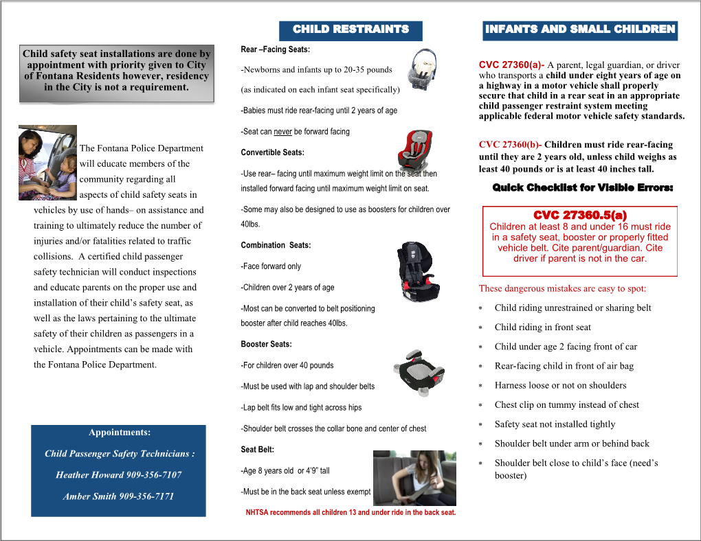 INFANTS and SMALL CHILDREN CHILD RESTRAINTS CVC 27360.5(A) Child Safety Seat Installations Are Done by Appointment with Priority