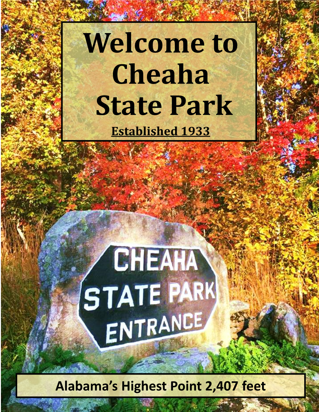 Welcome to Cheaha State Park Established 1933