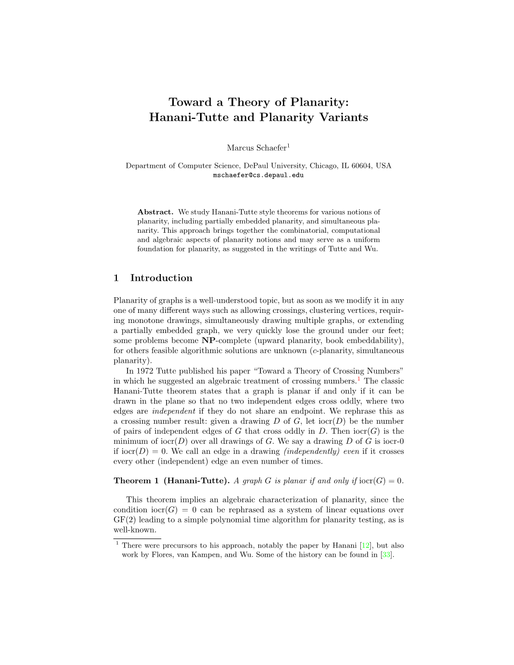 Toward a Theory of Planarity: Hanani-Tutte and Planarity Variants