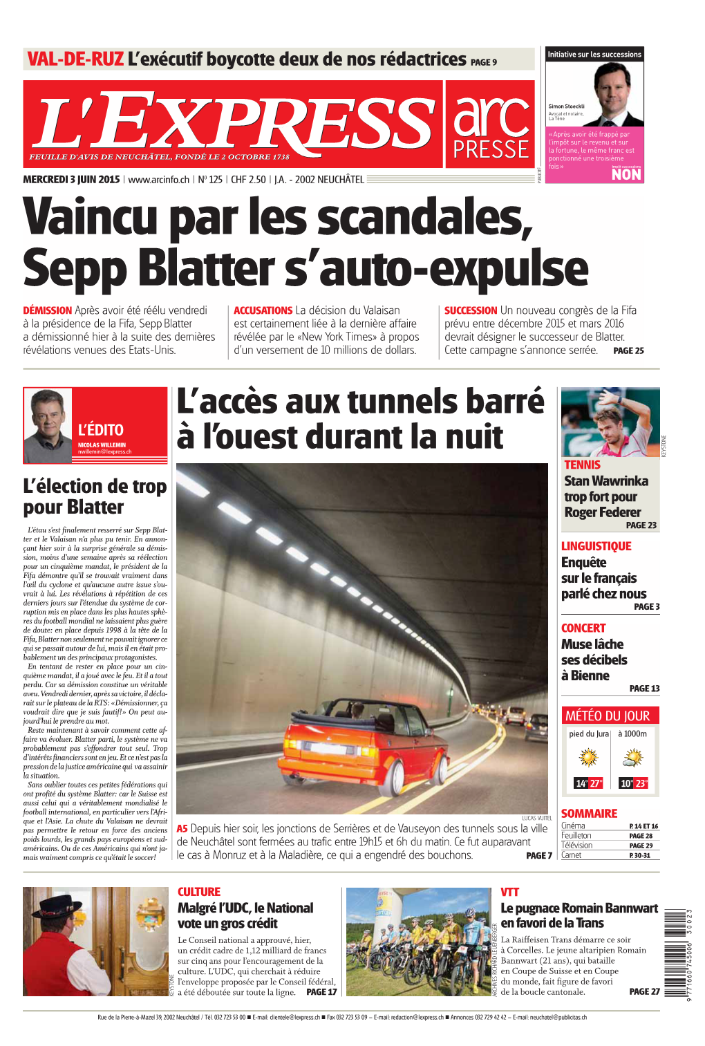 L'accès Aux Tunnels Barré À L'ouest Durant La Nuit